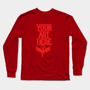 your art here,the art Long Sleeve T-Shirt